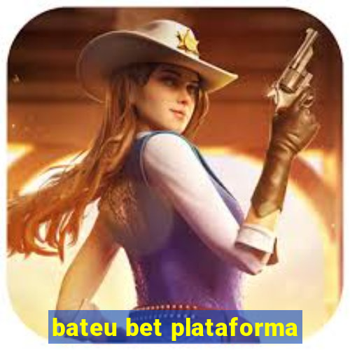 bateu bet plataforma