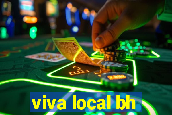 viva local bh