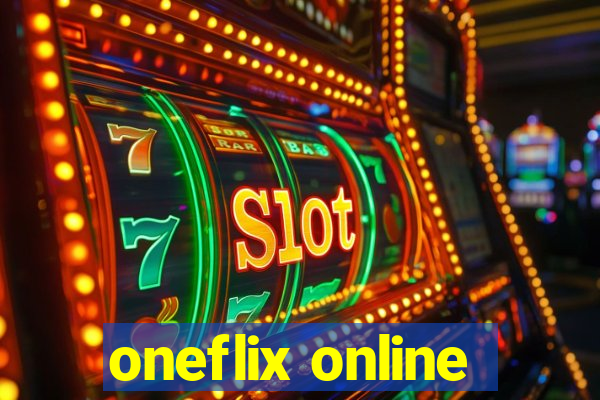 oneflix online