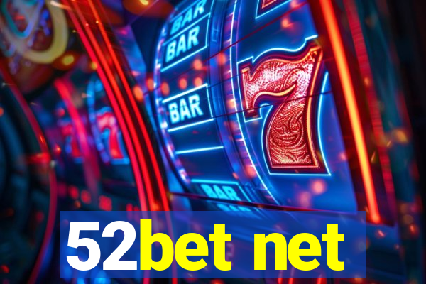 52bet net