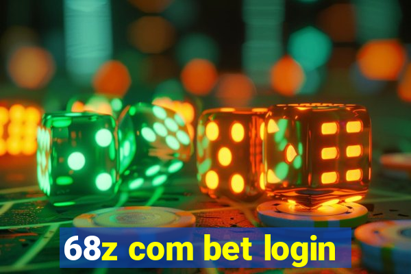 68z com bet login