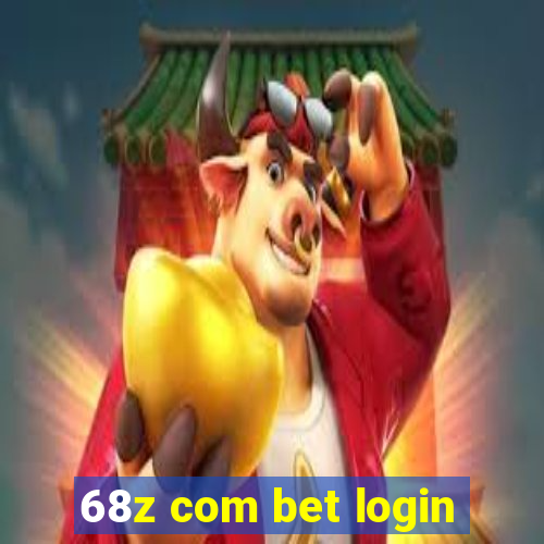 68z com bet login