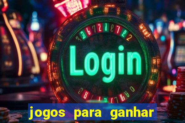 jogos para ganhar dinheiro sem depositar