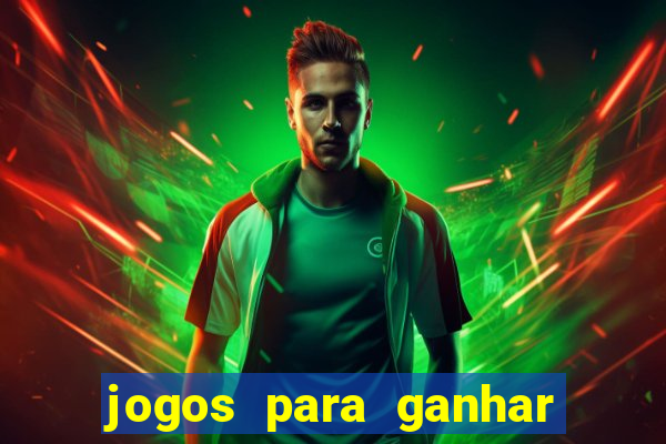 jogos para ganhar dinheiro sem depositar