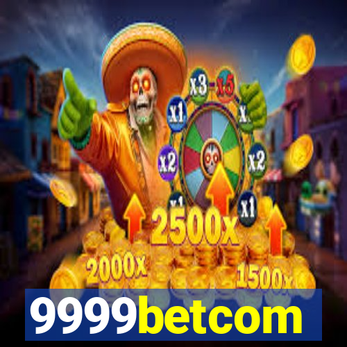 9999betcom