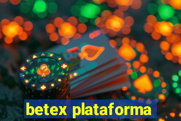 betex plataforma