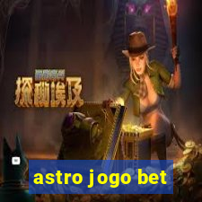 astro jogo bet