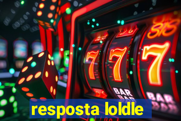 resposta loldle