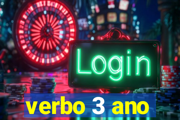 verbo 3 ano