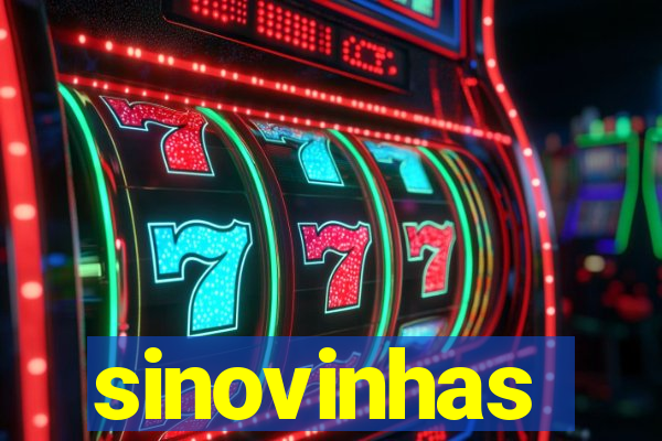 sinovinhas