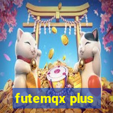 futemqx plus