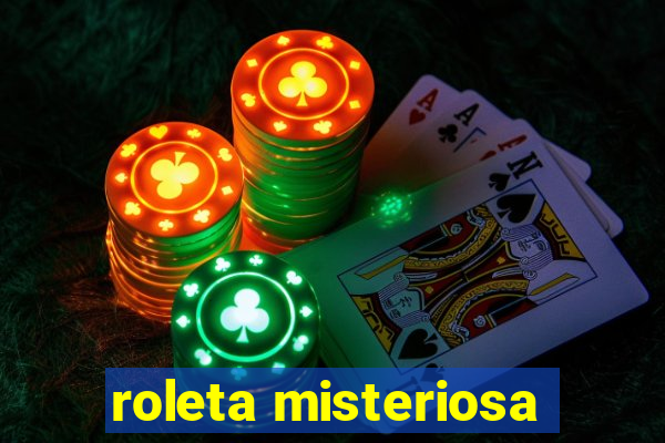 roleta misteriosa