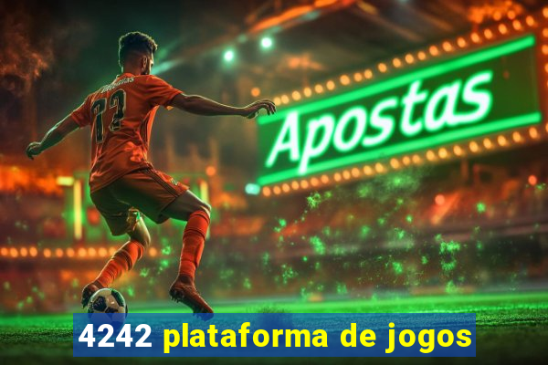 4242 plataforma de jogos