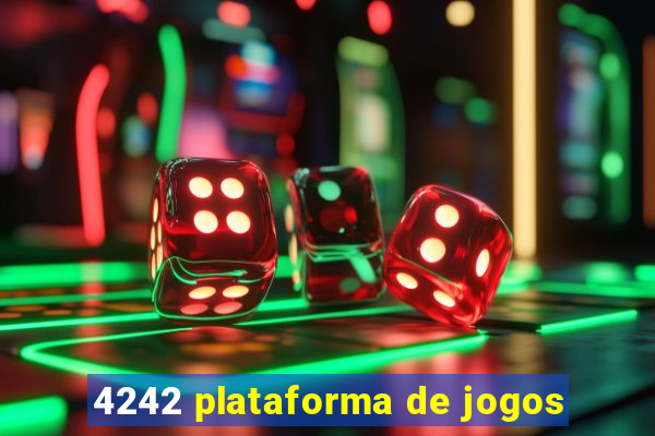 4242 plataforma de jogos