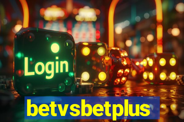 betvsbetplus