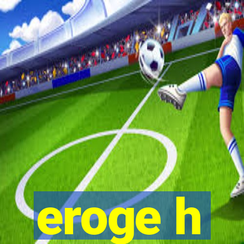 eroge h