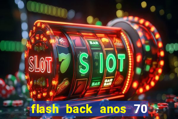 flash back anos 70 80 90 download gratis