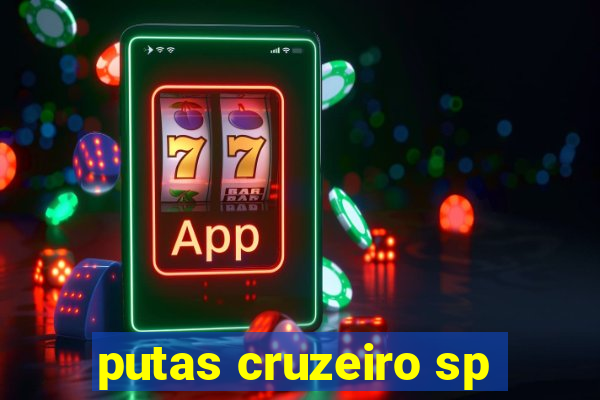 putas cruzeiro sp