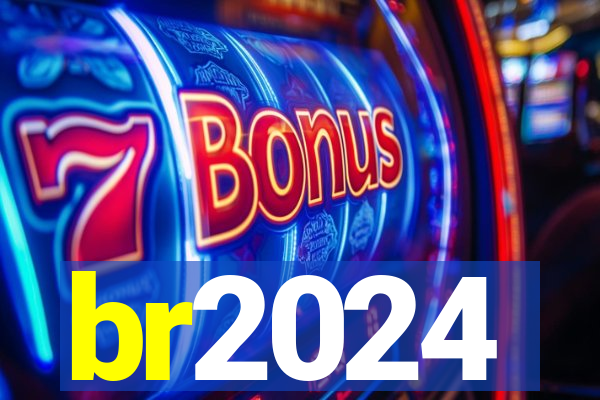 br2024