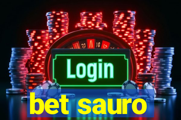 bet sauro