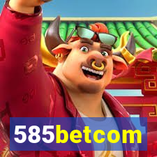 585betcom