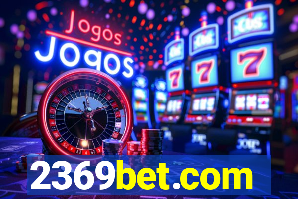 2369bet.com