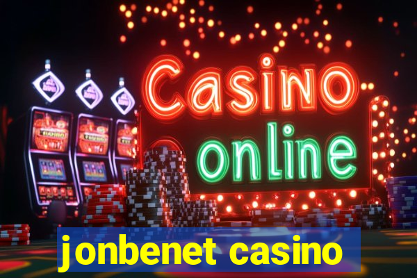 jonbenet casino