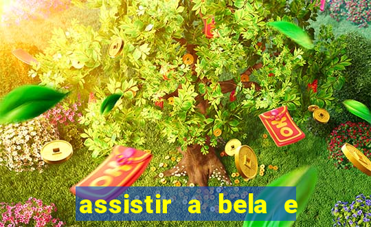 assistir a bela e a fera 2014 completo dublado