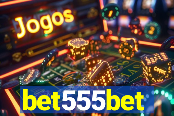 bet555bet