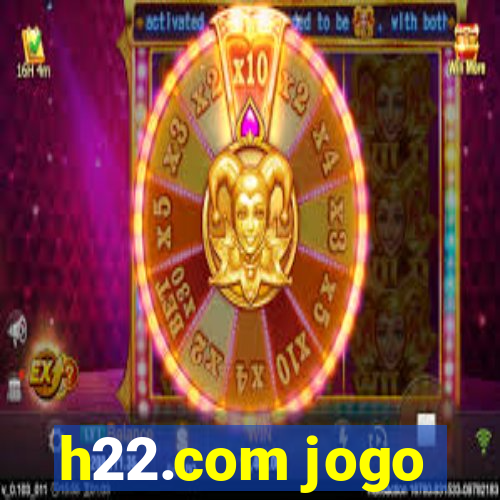 h22.com jogo