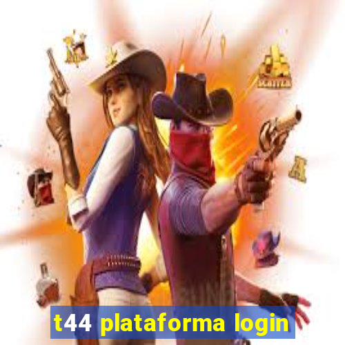 t44 plataforma login