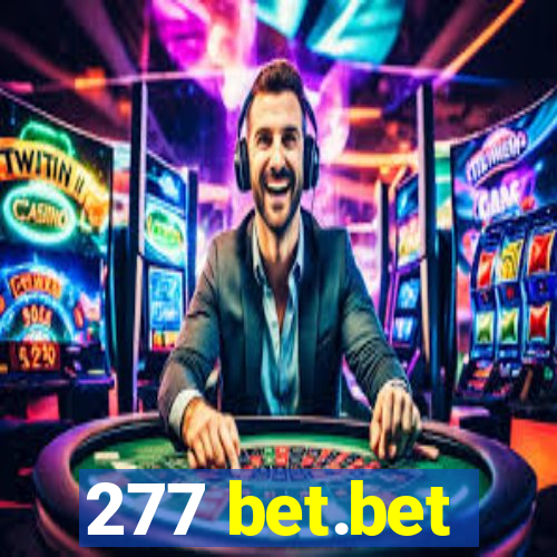 277 bet.bet