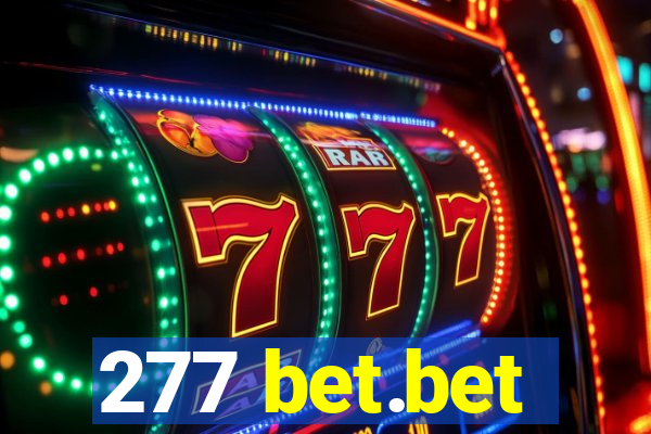 277 bet.bet