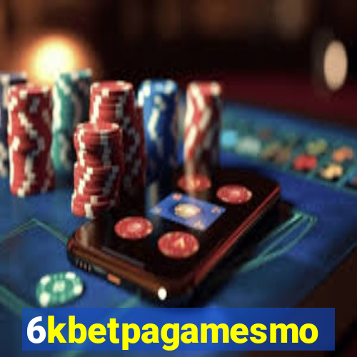 6kbetpagamesmo