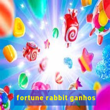 fortune rabbit ganhos