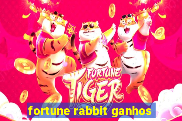 fortune rabbit ganhos