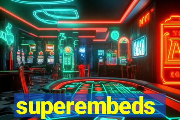 superembeds