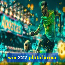 win 222 plataforma