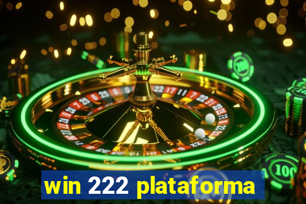 win 222 plataforma