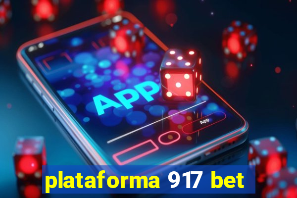 plataforma 917 bet