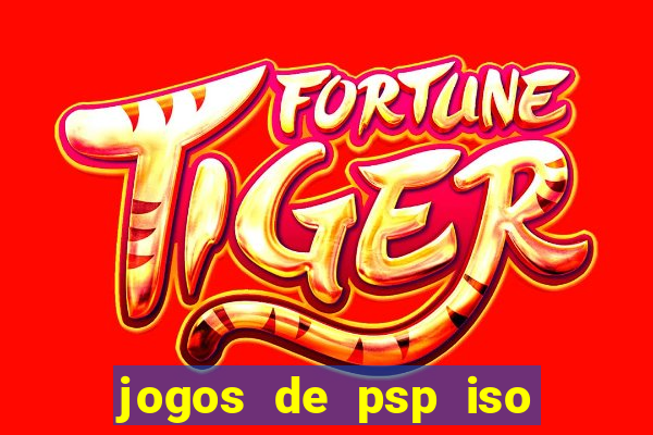 jogos de psp iso pt br