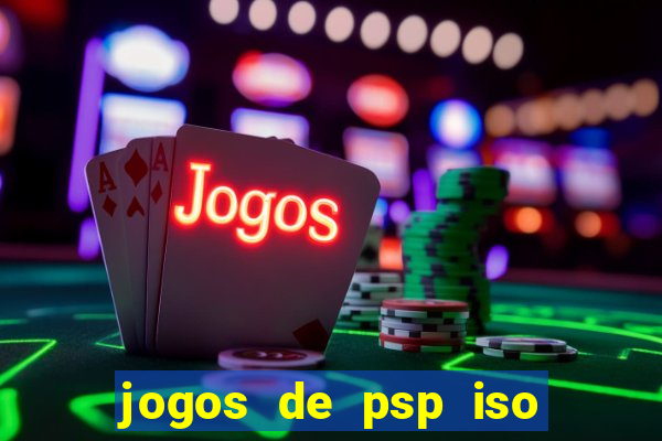 jogos de psp iso pt br