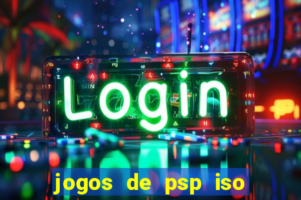 jogos de psp iso pt br