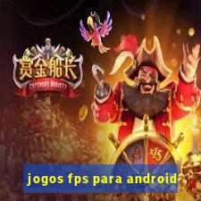 jogos fps para android