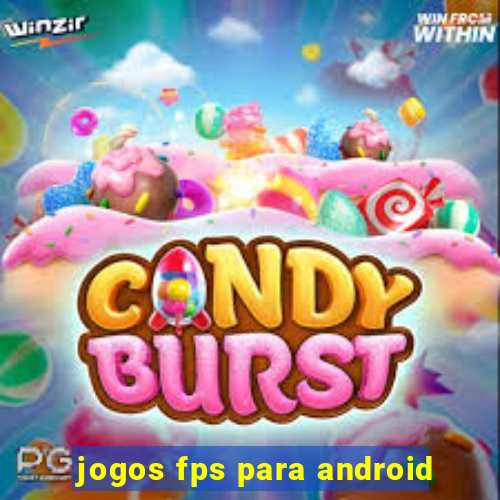 jogos fps para android