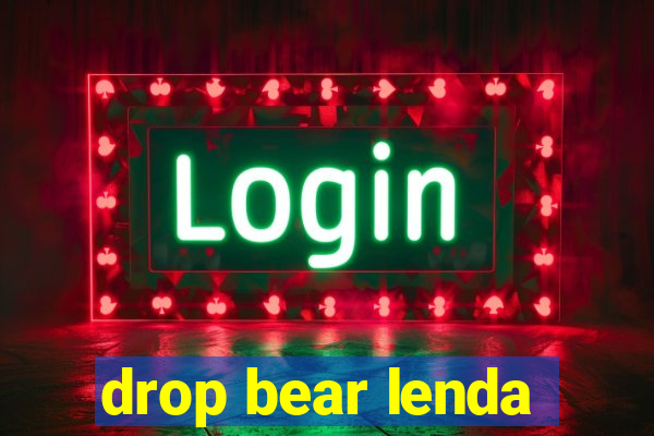 drop bear lenda