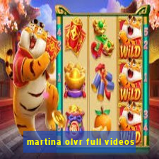 martina olvr full videos