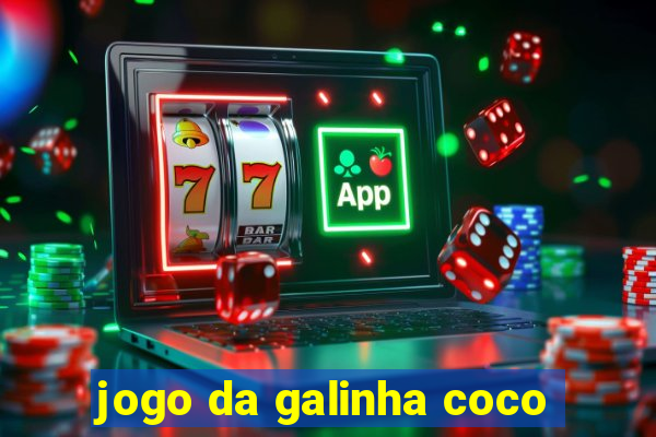 jogo da galinha coco