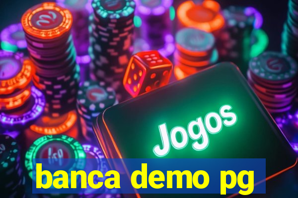 banca demo pg