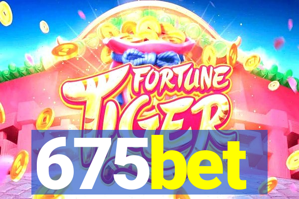 675bet